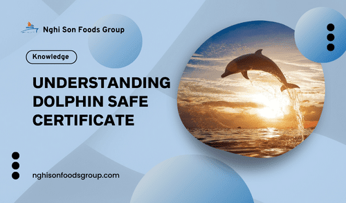 what is Dolphin Safe Certificate