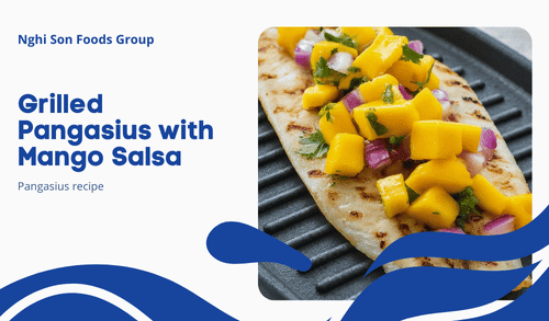 Grilled Pangasius with Mango Salsa recipe